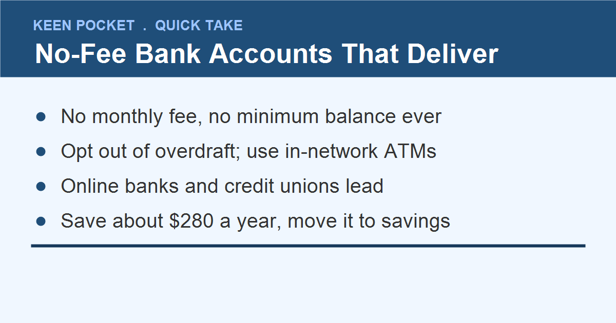 best bank accounts for people who hate fees quick take