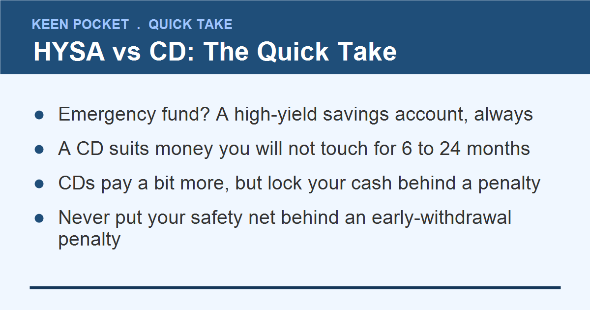 High-yield savings account vs CD, quick take summary